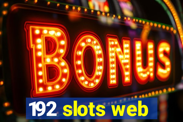 192 slots web